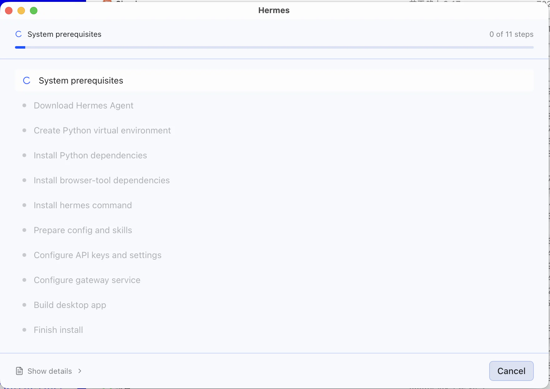 Hermes install progress: System prerequisites, downloads, building the Python environment, installing dependencies — about 11 steps, all automatic
