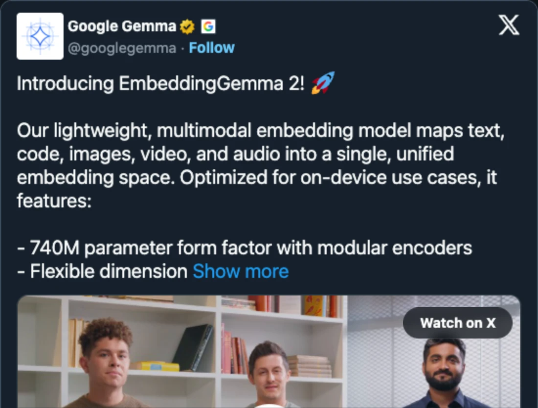Google Gemma post on X announcing EmbeddingGemma 2: a lightweight multimodal embedding model that maps text, code, images, video and audio into one space, with a 740M parameter form factor